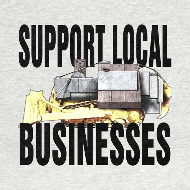 Support Local Businesses -Color by TobyVonDoom